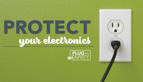Protect Your Electronics